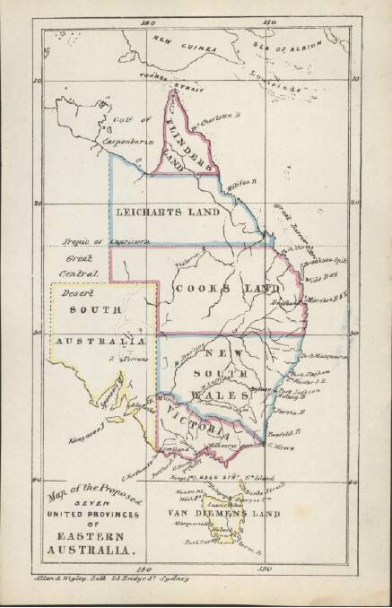FULL VIEW: 'Map of the proposed seven united provinces of eastern Australia'. Picture: NATIONAL LIBRARY OF AUSTRALIA