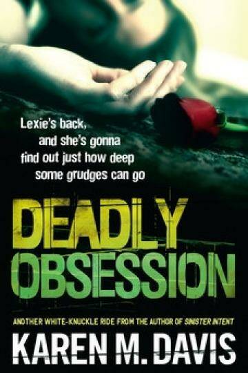 Deadly Obsession - Karen Davis Photo: supplied