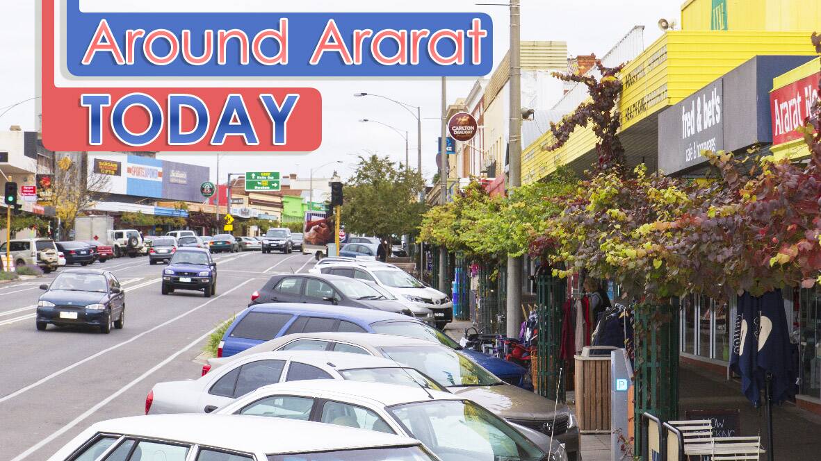 Welcome to Around Ararat today - your daily catch up on what's happening around town.