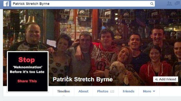 Jonny Byrne's brother, Patrick "Stretch" Byrne, called in a Facebook post for people to stop playing the game Neknominate. Photo: Facebook