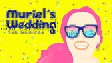 Competition | Muriel’s Wedding the musical