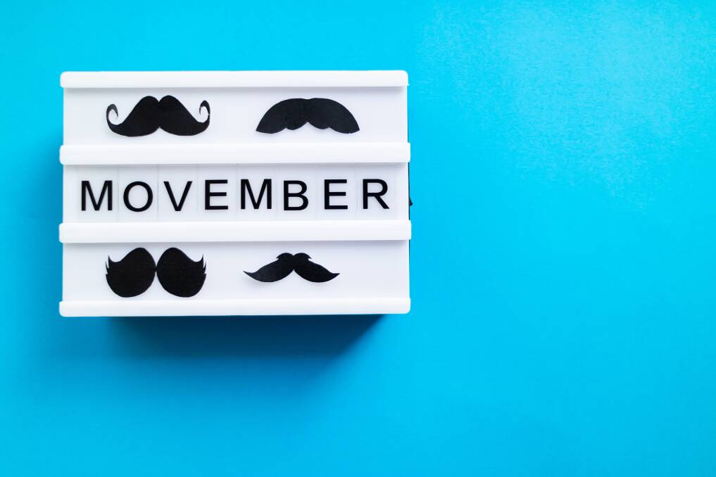 RESEARCH: During Movember funds are raised for research to detect early signs of preventable cancers in men.